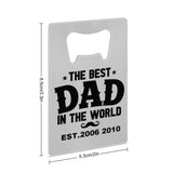 Custom Date Bottle Opener - Fathers Day Gift - The Best Dad in the World Personalized Barware Beer Opener Gift for Dad/Him