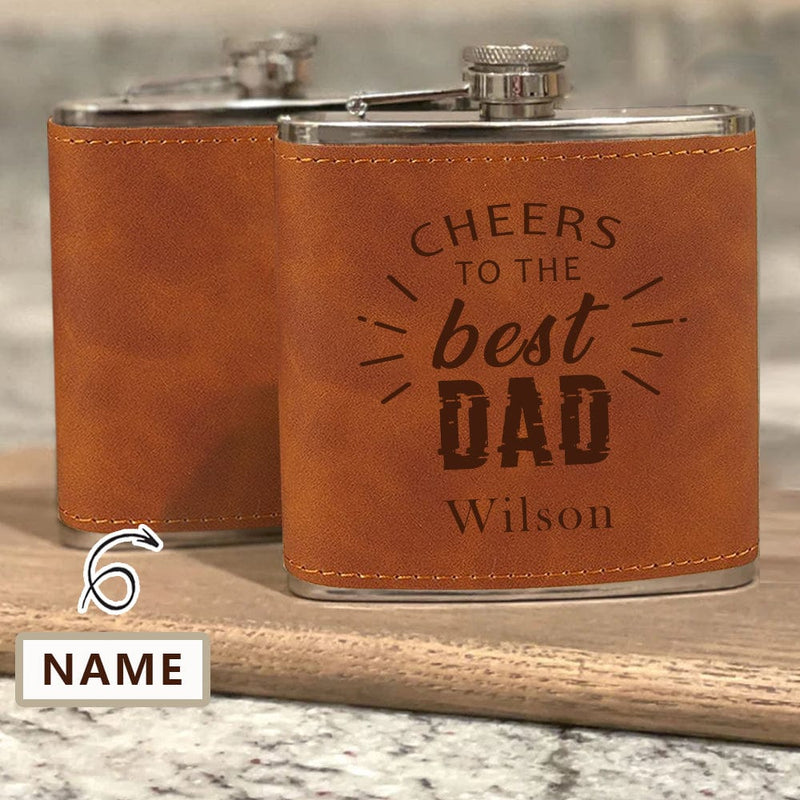 Custom Name Cheers to the Best Dad Hip Flask Leather Flask 6 OZ