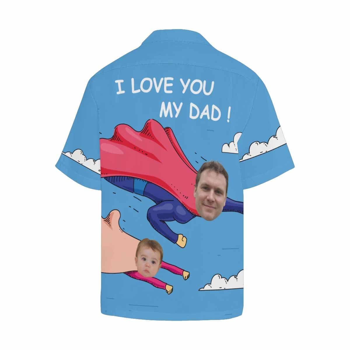 Custom Image Hawaiian Shirt with Face I Love My Dad Design Your Own Hawaiian Shirt Face Shirt Gift