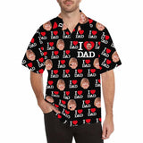 Custom Print Hawaiian Shirt with Face I Love You Dad Personalized Photo Tropical Printing Aloha Shirt