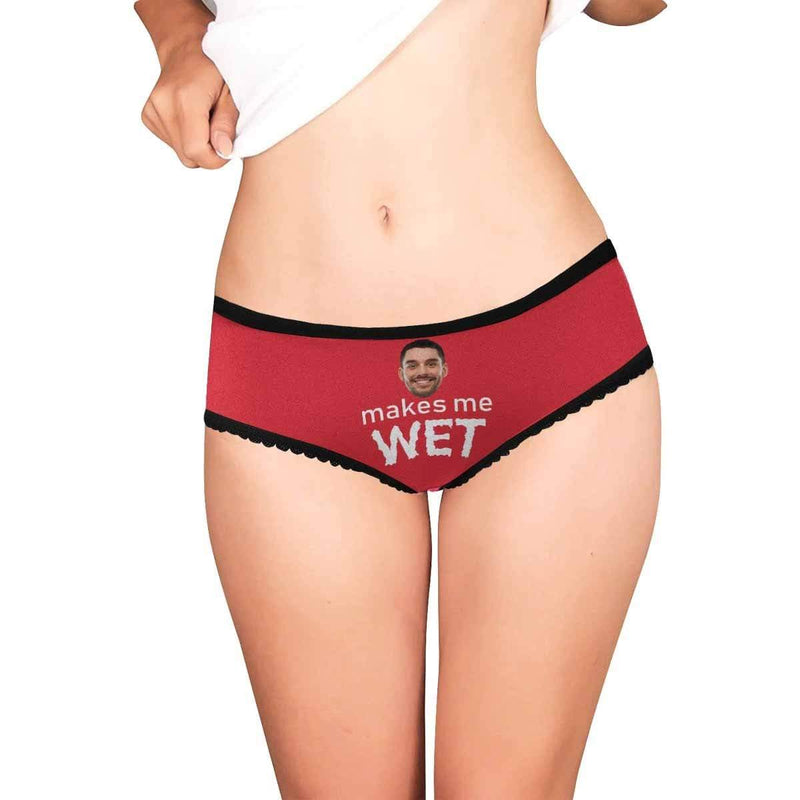 Custom Face Makes Me Wet Underwear Personalized Photo Women's Panties All Over Print High-cut Briefs