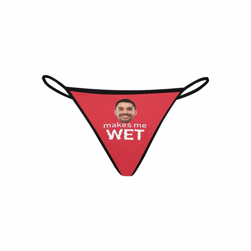 Custom Face Thongs Underwear Personalized Makes Me Wet Women's G-String Panties Valentine's Gift For Her