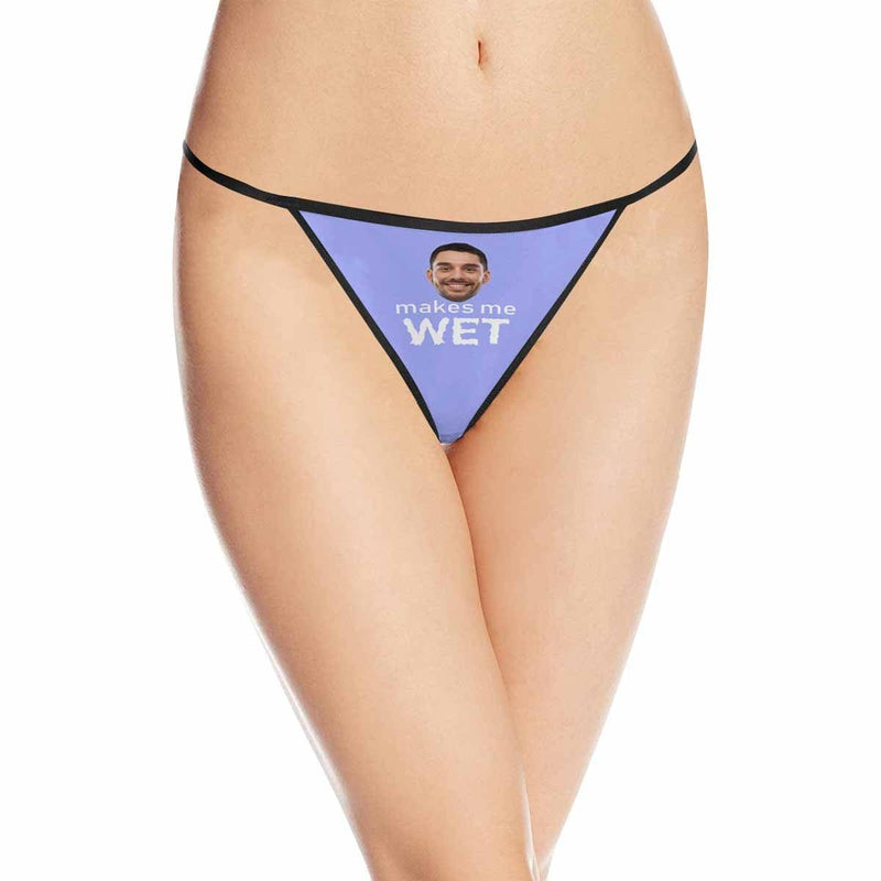 Custom Face Thongs Underwear Personalized Makes Me Wet Women's G-String Panties Valentine's Gift For Her