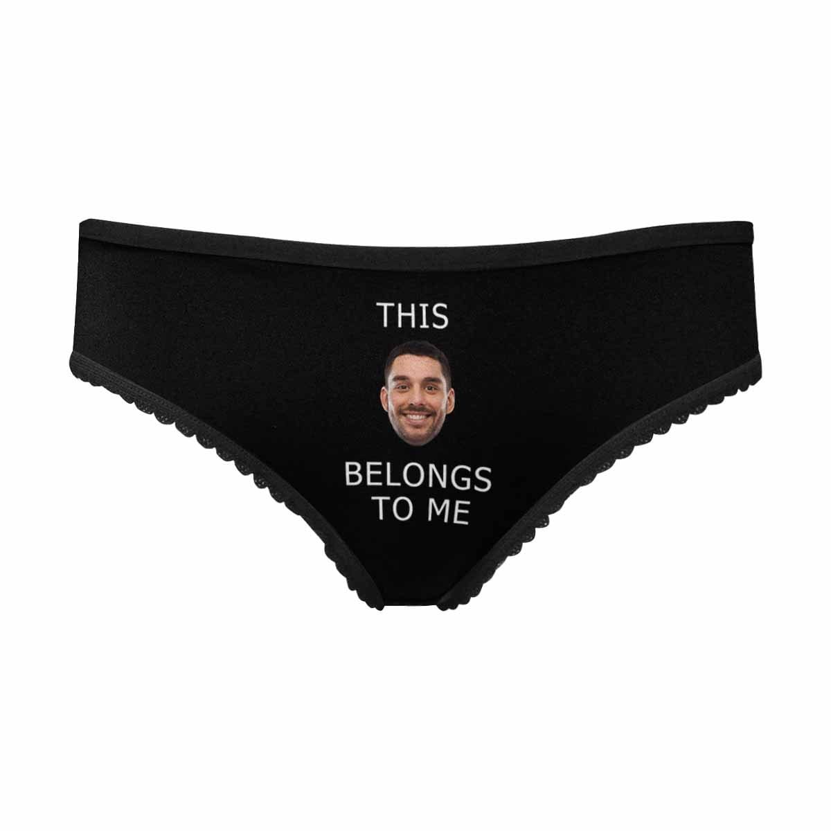 Custom Underwear with Face Personalized Belongs To Me Women&