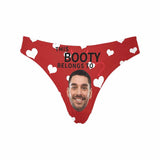 Personalized Underwear for Her Custom Face Love Booty Belongs Women's Classic Thong Valentine's Day Gift